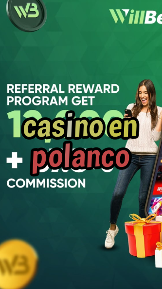 casino en polanco-igamblinglist.com